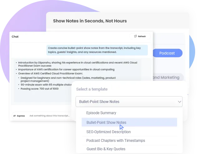 Show Notes in Seconds, Not Hours